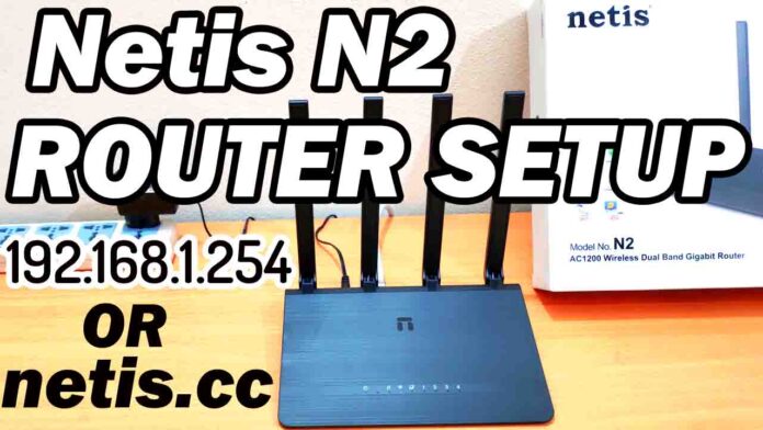 How to setup Netis N2 Router